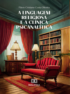 cover image of A linguagem religiosa e a clínica psicanalítica